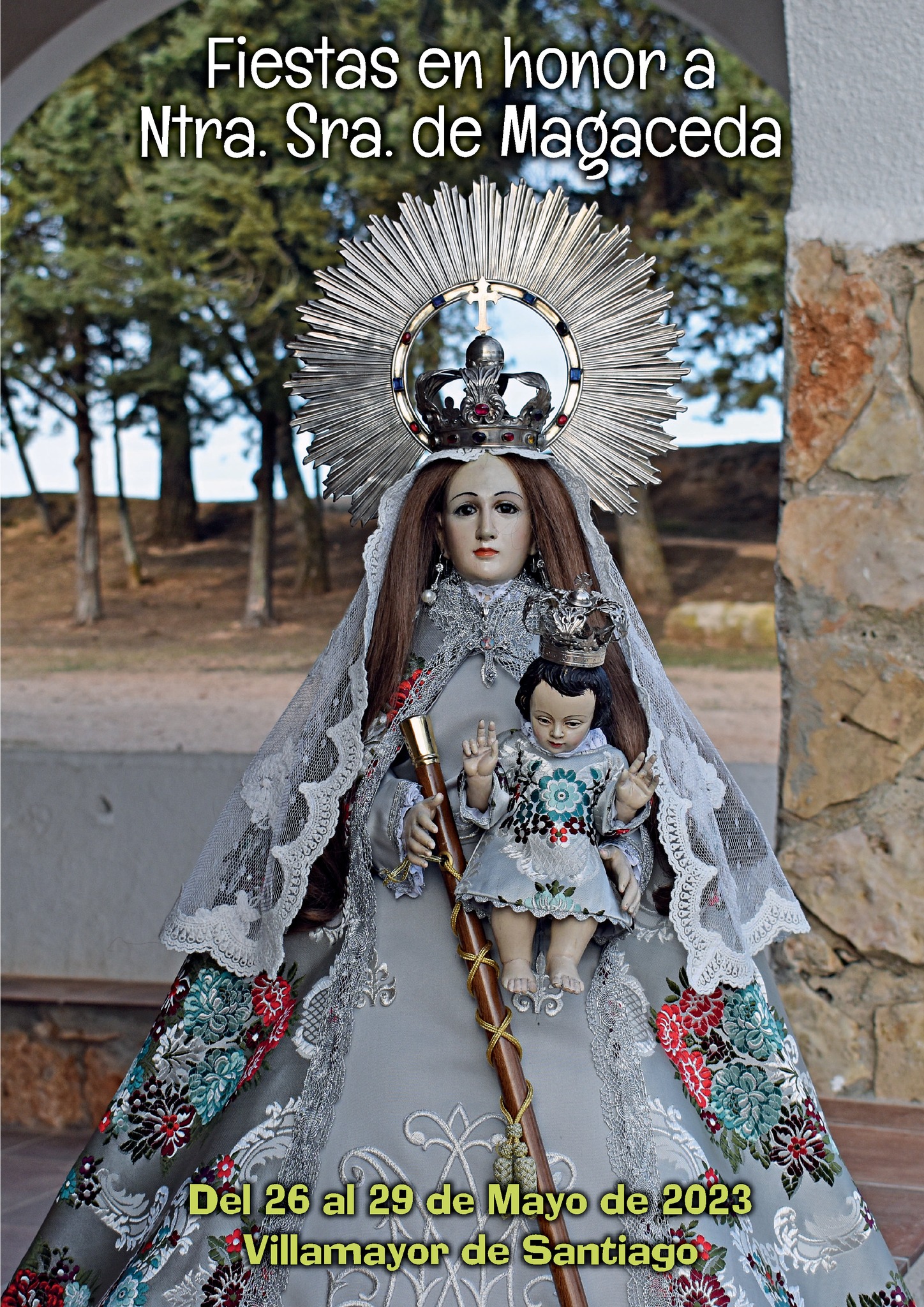 Fiestas patronales en honor a Nuestra Señora de Magaceda 2023 Villamayor de Santiago